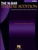 The 16-Bar Theatre Audition - Soprano Edition 